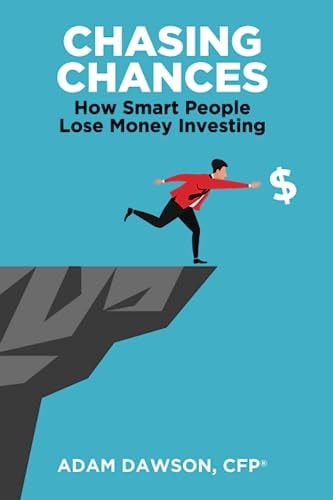 Chasing Chances How Smart People Lose Money Investing