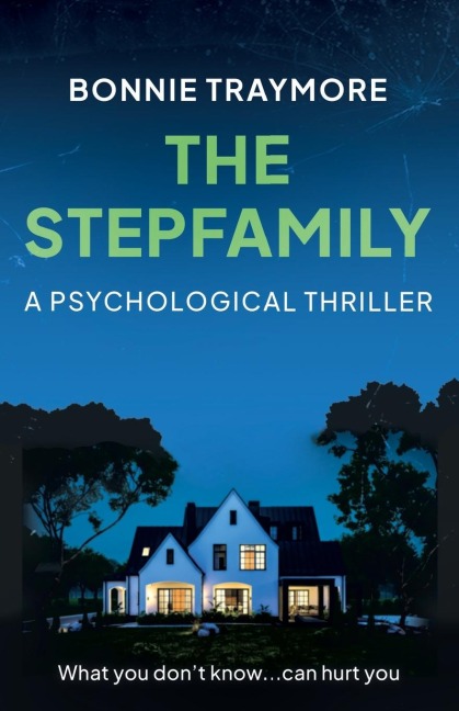 The Stepfamily: A Psychological Thriller