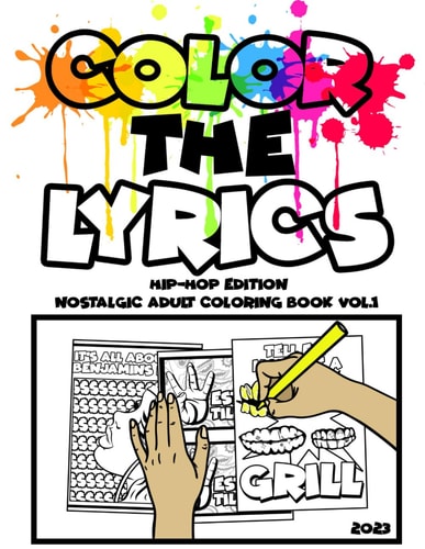 Color The Lyrics Hip-Hop Addition Nostalgic Adult Coloring Book Vol.1