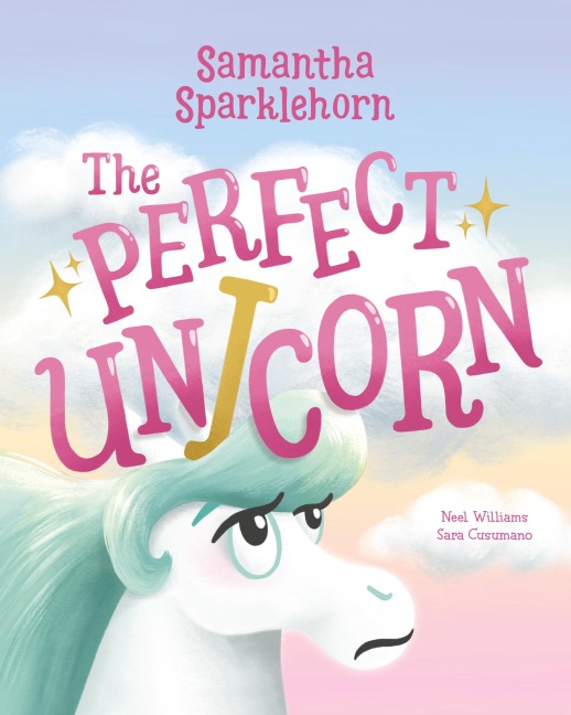 Samantha Sparklehorn The Perfect Unicorn