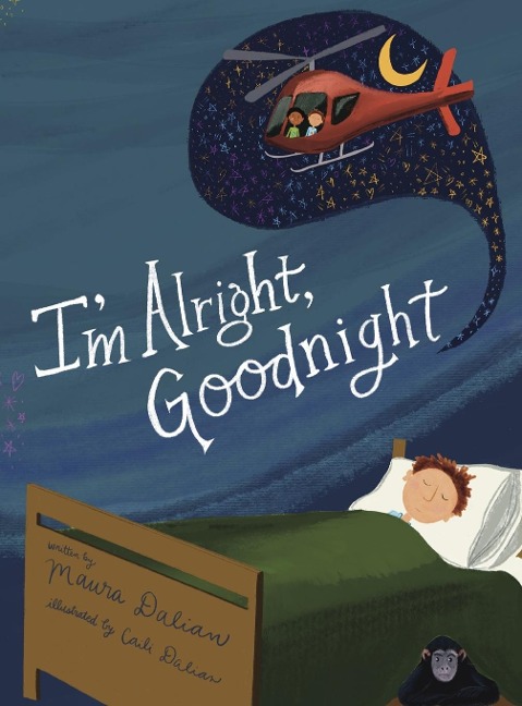Im Alright, Goodnight