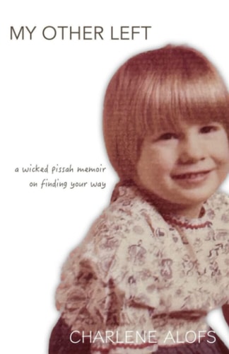 My Other Left A Wicked Pissah Memoir on Finding Your Way