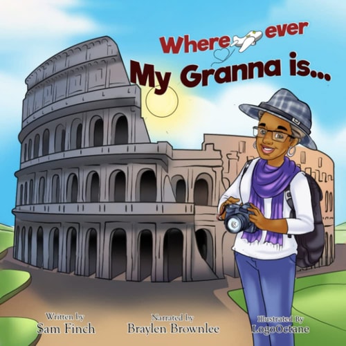 Where Ever My Granna Is...