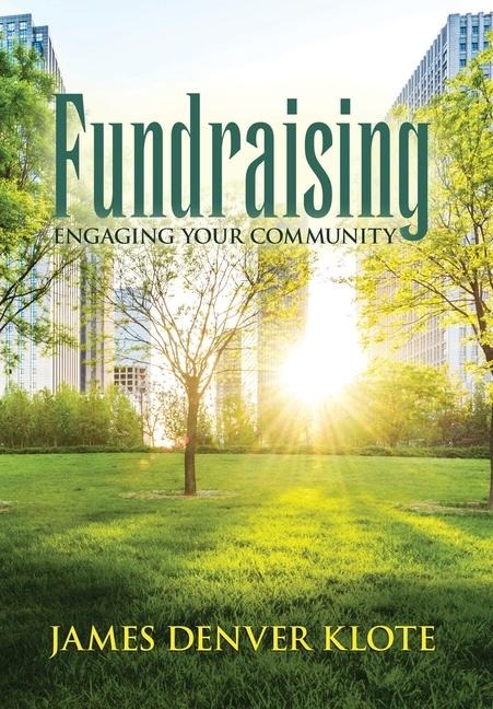 Fundraising: Engaging Your Community