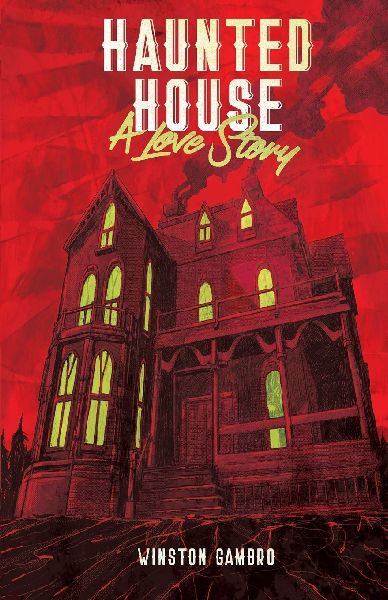 Haunted House: A Love Story