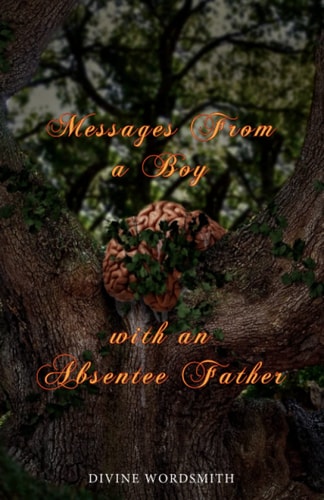 Messages From a Boy with an Absentee Father