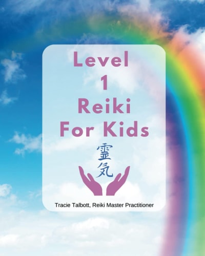 Level 1 Reiki for Kids