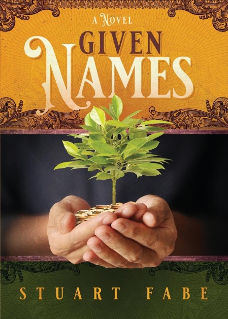 Given Names: A Novel