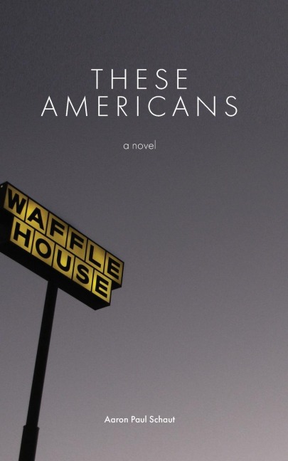 These Americans: A Novel