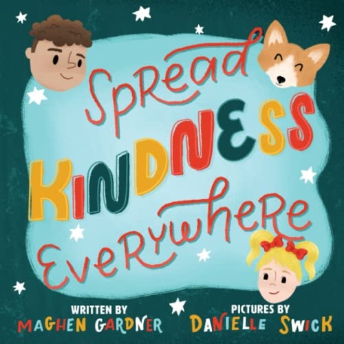 Spread Kindness Everywhere Kindness