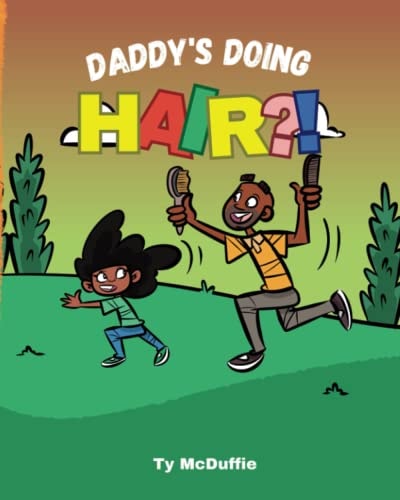 Daddy's Doing HAIR?!