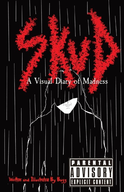 Skud: A Visual Diary of Madness