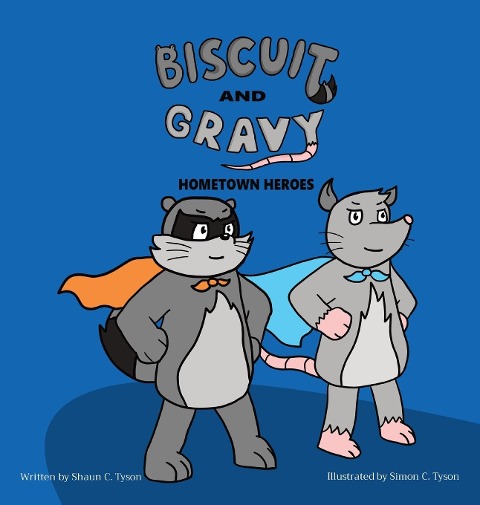 Biscuit and Gravy: Hometown Heroes