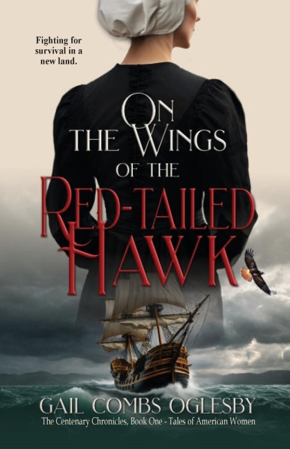 On the Wings of the Red-Tailed Hawk: The Centenary Chronicles-Tales of American Women