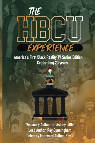 The HBCU Experience America's First Black Reality TV Series Edition Celebrating 20 Years