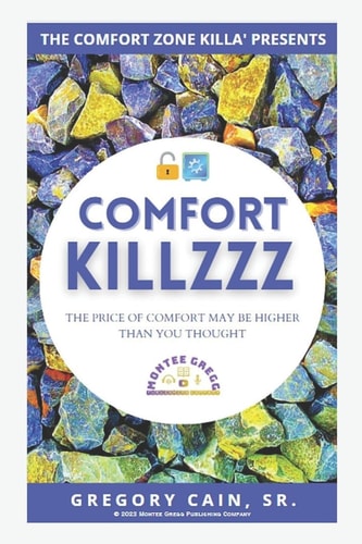 Comfort Killzzz The Price of Your Comfort May be Higher Than You Thought...