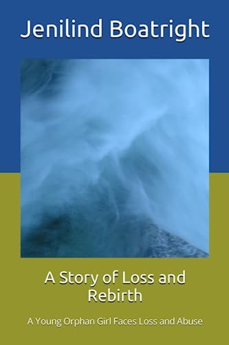A Story of Loss and Rebirth A Young Orphan Girl Faces Loss and Abuse