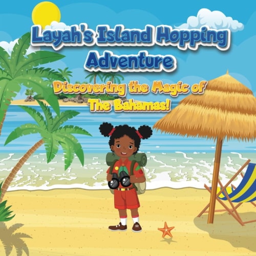Layah's Island Hopping Adventure Discovering the Magic of The Bahamas!