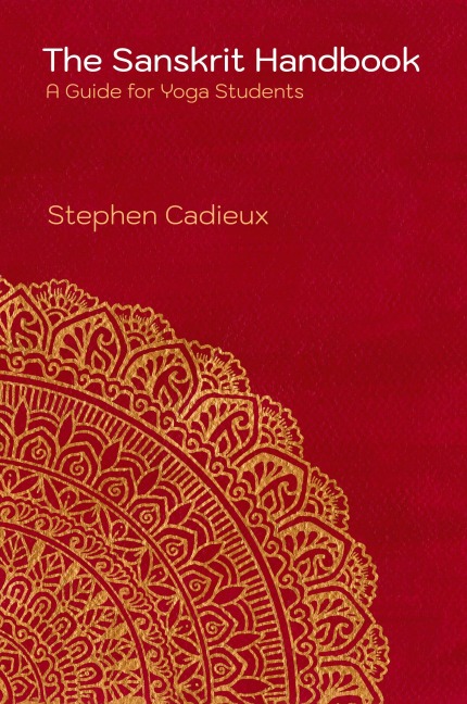 The Sanskrit Handbook: A Guide for Yoga Students