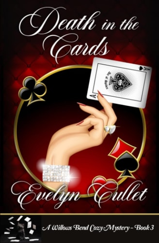 Death in the Cards A Willows Bend Cozy Mystery - Book 3