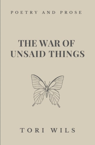 The War of Unsaid Things
