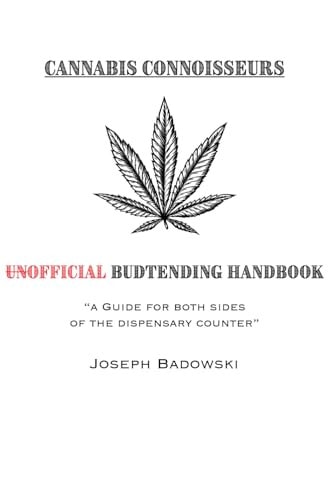 Cannabis Connoisseurs The Unofficial Budtending Handbook