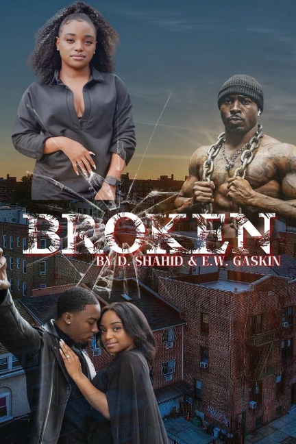 Broken: Lies Deception & Love