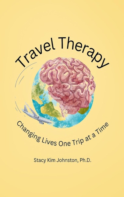 Travel Therapy: Changing Lives One Trip at a Time
