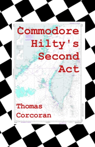 Commodore Hilty's Second Act