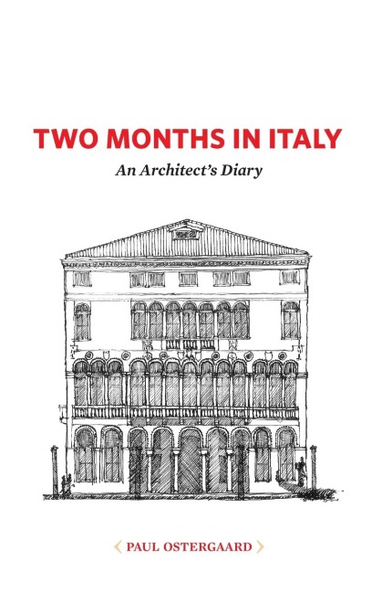 Two Months in Italy: An Architects Diary