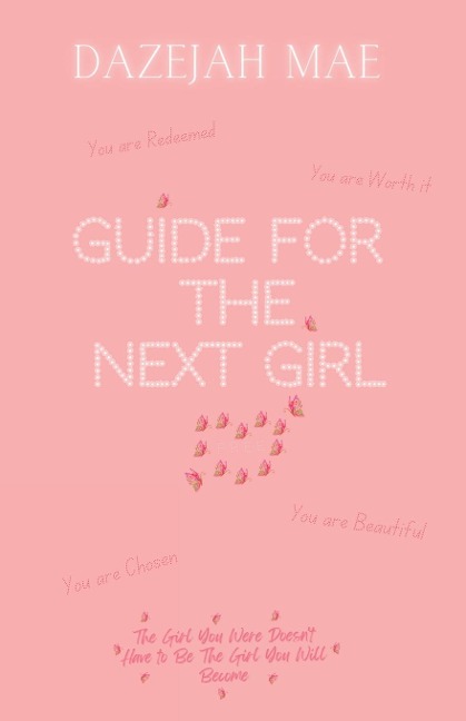 Guide for the Next Girl