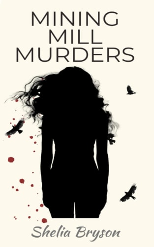Mining Mill Murders