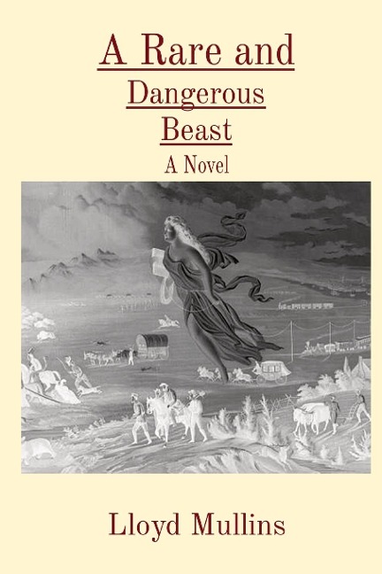 A Rare and Dangerous Beast: A Novel