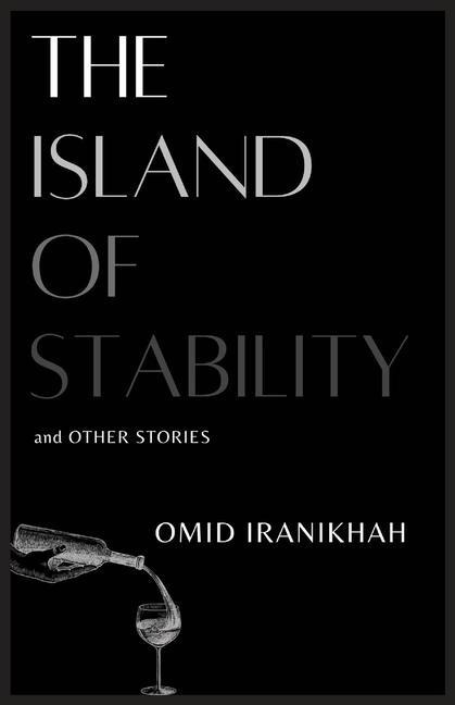 The Island of Stability: and Other Stories