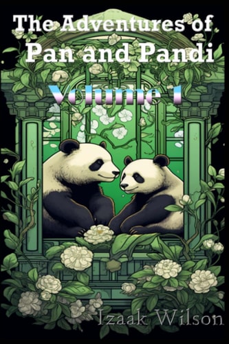 The Adventures of Pan and Pandi Volume 1
