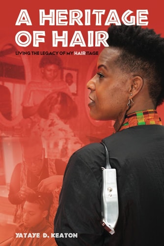 A Heritage of Hair Living The Legacy Of My HAIRitage