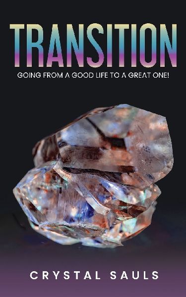 Transition: Going From A Good Life To A Great One