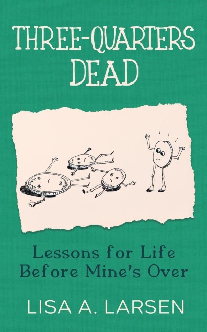Three-Quarters Dead