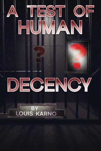 A Test Of Human Decency