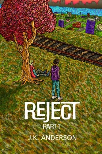 Reject Part 1: Written by J.K. Anderson