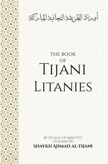 The Book of Tijani Litanies
