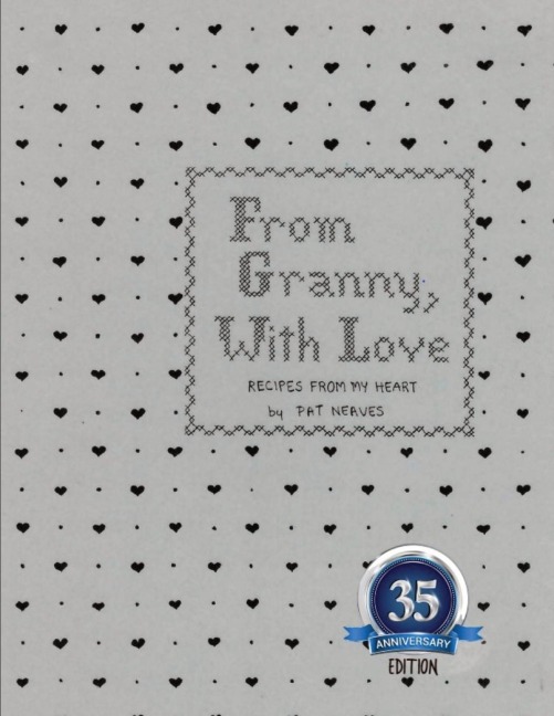From Granny With Love: Recipes From My Heart