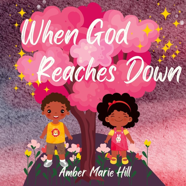 When God Reaches Down: Seeing The Wonder of Gods Love