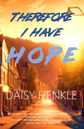 Therefore I Have Hope