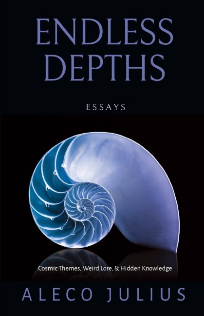 Endless Depths: Cosmic Themes, Weird Lore, & Hidden Knowledge