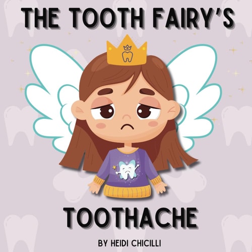 The Tooth Fairy's Toothache