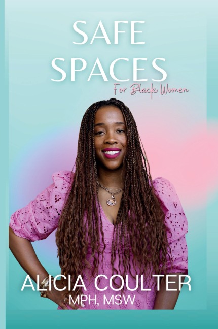 Safe Spaces for Black Women