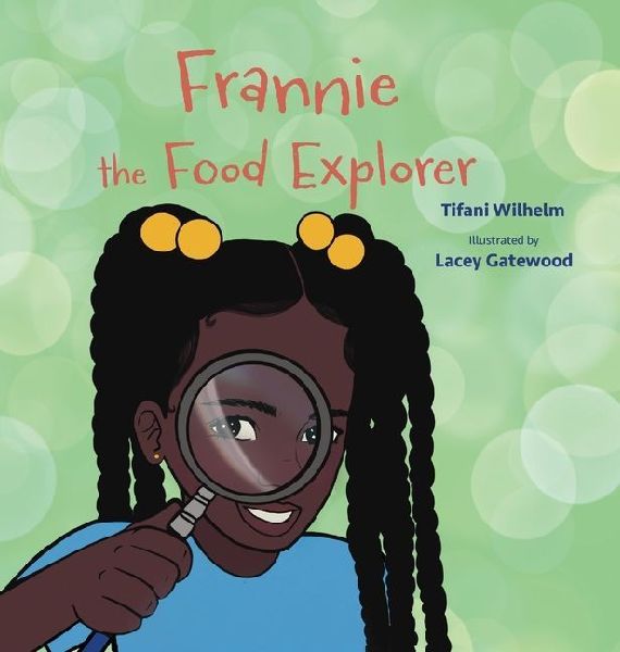 Frannie the Food Explorer