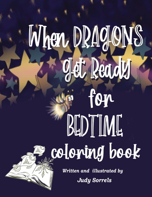 When Dragons Get Ready for Bedtime Coloring Book