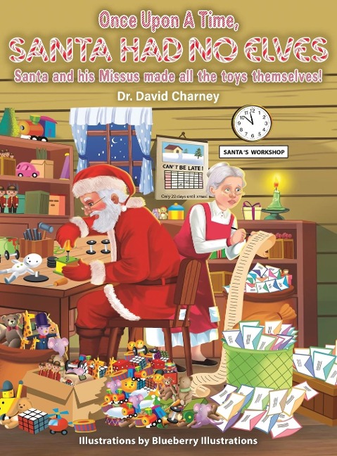 Once Upon A Time, Santa Had No Elves: Santa and his Missus made all the toys themselves